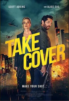 【欧美电影】掩护 Take Cover (2024)4K高清|全玻璃并几乎毫无掩护措施的顶层公寓中的狙击手与对手对抗和求生的故事。又名: 绝境掩护|夸克网盘资源