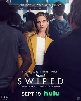 【欧美电影】点爱成金 Swiped (2025)4K高清|决心改变女性在科技界的地位，提倡打造以女性主导的交友平台。又名: 刷入爱河|点爱成金|夸克网盘资源