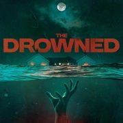 【欧美电影】暗流 The Drowned (2025)1080P高清|惊悚恐怖片|胆小慎入|暗流|夸克网盘无删减资源
