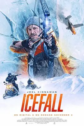 【欧美电影】冰湖行动 Ice Fall (2025)1080P高清原盘|乔尔·金纳曼 / 卡拉·杰德·迈尔斯|在冰融化之前穿越危险的湖面逃生。又名: 冰原陷落|夸克网盘资源