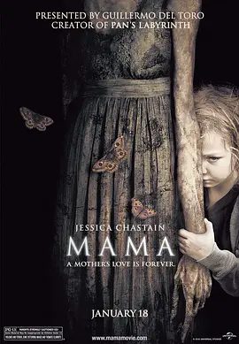 【欧美电影】妈妈 Mama (2013)1080P高清原盘|恐怖片|而这个想要置他们于死地的鬼魂，两个女孩叫她：妈妈。又名：鬼妈妈|夸克网盘资源