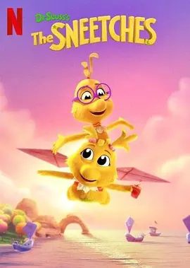 【电影动画】苏斯博士：史尼奇 Sneetches (2025)1080P高清|喜剧 / 动画 / 歌舞 / 家庭 / 冒险|苏斯博士：史尼奇|夸克网盘资源
