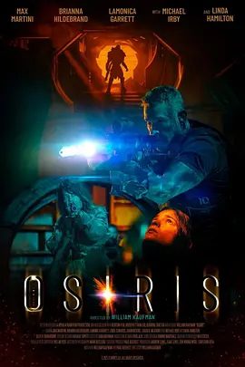 【欧美电影】太空杀路 Osiris (2025)4K高清|动作 / 科幻|马克斯·马蒂尼 / 琳达·汉密尔顿|又名: 地狱判官|太空杀路|夸克网盘资源