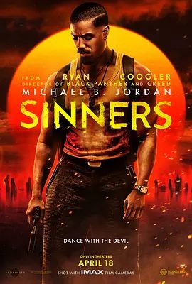 【欧美电影】罪人 Sinners (2025)4K高清|动作 / 惊悚 / 恐怖|发现更为恐怖的邪恶势力正等待着他们的回归…又名: 罪孽者 / 罪人们|夸克网盘资源