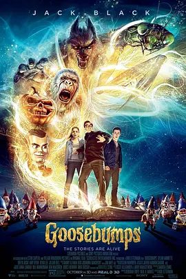 【电影】鸡皮疙瘩 Goosebumps (2015)高清喜剧电影|又名: 怪物游戏(台) / 书中自有魔怪谷(港) / 毛骨悚然 / Chair de poule|夸克网盘下载