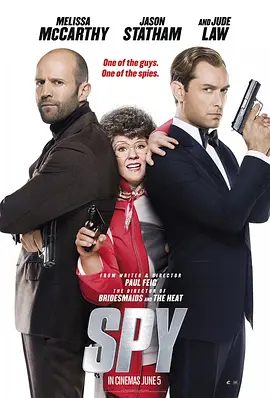 【欧美电影】女间谍 Spy (2015)1080P高清原盘|梅丽莎·麦卡西 / 杰森·斯坦森 / 裘德·洛|喜剧 / 动作 / 犯罪|女间谍|夸克网盘无删减资源完整版下载
