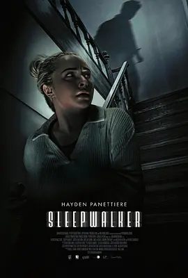 【欧美电影】梦游者 Sleepwalker (2026)1080P高清|惊悚|恐怖片|海顿·潘妮蒂尔|梦游者|夸克网盘无删减资源