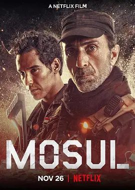 【欧美电影】血战摩苏尔 Mosul (2019)4K高清原盘| 剧情 / 动作 / 战争|名: IS杀录︰摩苏尔战线|血战摩苏尔|夸克网盘无删减资源下载