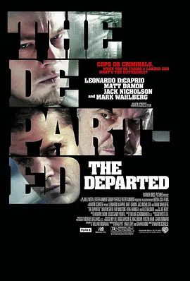 【欧美电影】无间道风云 The Departed (2006)4K高清|莱昂纳多·迪卡普里奥 / 马特·达蒙|剧情 / 惊悚 / 犯罪|又名: 无间行者|美国版无间道|夸克网盘无删减资源完整版下载