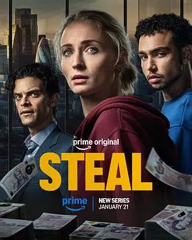 【欧美剧】盗窃 Steal (2026)4K高清|苏菲·特纳 / 雅各布·福琼·劳埃德|剧情 / 犯罪|盗窃|网盘全集下载|盗窃|夸克无删减资源