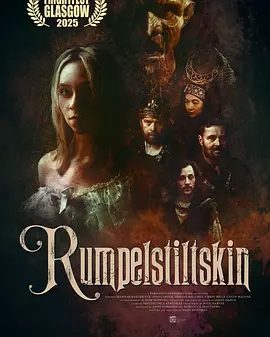 【欧美电影】侏儒怪 Rumpelstiltskin (2025)4K高清|恐怖片|Hannah Baxter-Eve / 乔丝·卡特|侏儒怪|夸克网盘无删减资源完整版下载