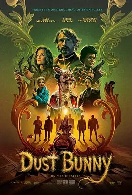 【欧美电影】尘兔 Dust Bunny (2025)4K高清|大卫·达斯马齐连 / 麦斯·米科尔森 / 西格妮·韦弗|剧情 / 动作 / 惊悚|又名: 邦尼打死他|夸克网盘无删减资源下载