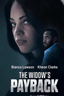 【欧美电影】寡妇的报复 (2025）1080P高清|比安卡·劳森 / 乔乔·阿亨科拉|网盘在线下载|揭露真相，为正义而战。寡妇的报复|高清夸克资源