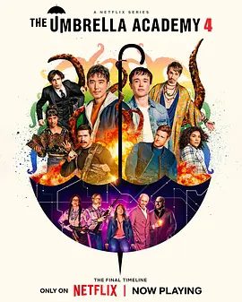 【欧美剧】伞学院 第四季（2024）4K高清（内附伞学院1-4季全合集）喜剧 / 动作 / 科幻 / 奇幻 / 冒险|网盘在线下载|伞学院|夸克网盘无删减资源