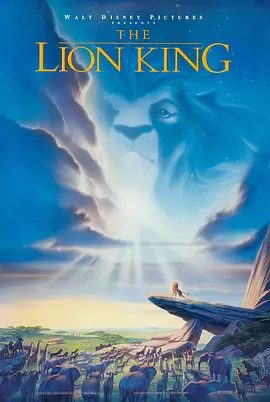 【高分电影动画】狮子王 The Lion King (1994)1080P全集|高清无删减（内附狮子王4部全合集）动画 / 歌舞 / 冒险|又名: 狮子王3D夸克网盘资源