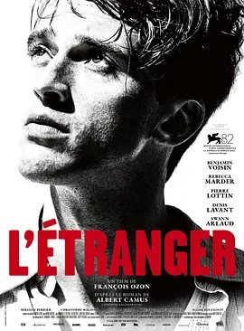 【欧美电影】局外人 L’Étranger (2025)4K高清|本杰明·瓦赞 / 皮埃尔·洛廷|更拷问其灵魂。改编自加缪小说《局外人》夸克网盘无删减资源