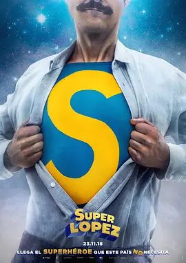 【欧美电影】超级洛佩兹 Superlópez (2018)1080P高清原盘|喜剧|丹尼·罗维拉|又名: 西班牙超人|超级洛佩兹|夸克网盘无删减资源在线下载
