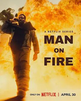 【欧美剧】怒火救援 Man on Fire (2026)4K高清无删减全集|叶海亚·阿卜杜勒-迈丁 / 亚历克斯·奥泽罗夫| 剧情 / 动作|又名: 怒火救援|夸克网盘资源