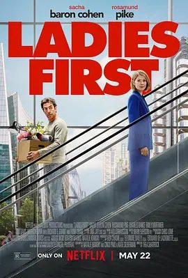 【欧美电影】女士优先 Ladies First (2026)1080P高清无删减|裴淳华 / 萨莎·拜伦·科恩 / 艾米莉·莫迪默|喜剧 / 爱情|又名: 男人要自爱|女士优先|夸克网盘资源