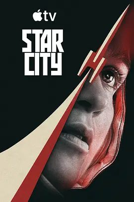 【欧美剧】星城 Star City (2026)4K高清无删减| 瑞斯·伊凡斯 / 安娜·麦克西维尔·马丁|以及他们为推动人类进步所承担的风险。星城|夸克网盘资源|又名: 铁幕星城