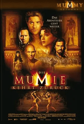 【欧美电影】木乃伊归来（2001）4K高清无删减|布兰登·费舍 / 蕾切尔·薇兹 / 约翰·汉纳|动作 / 奇幻 / 冒险|又名: 盗墓迷城2/ 神鬼传奇2/ 木乃伊2夸克网盘资源