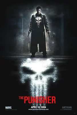 【欧美电影】惩罚者 The Punisher (2004)4K高清|托马斯·简 / 约翰·特拉沃尔塔|剧情 / 动作 / 惊悚 / 犯罪|又名: 神鬼制裁|制裁者|惩罚者|夸克网盘无删减资源
