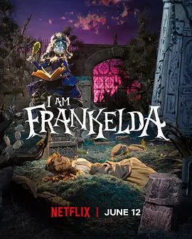 【电影动画】怪诞鬼作家 Soy Frankelda (2025)4K高清无删减|动画|一同维系“虚构领域”与“现实领域”之间的平衡。怪诞鬼作家|夸克网盘资源
