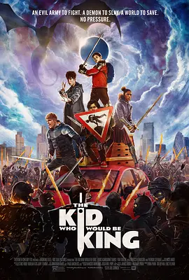 【欧美电影】王者少年（2019）4K高清|路易斯·阿什伯恩·瑟金斯 / 丹妮斯·高夫|奇幻 / 冒险|又名: 权力剑神/ 魔剑少年|王者少年|夸克网盘无删减资源