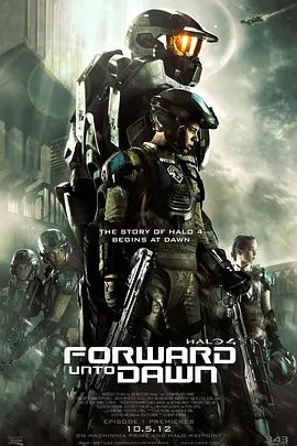 【欧美电影】光晕4：航向黎明号 （2012）1080P高清|汤姆·格林 / 安娜·帕波维尔 / 丹尼尔·库德摩尔|动作 / 科幻 / 冒险|又名: 光环4航向黎明号|夸克网盘资源