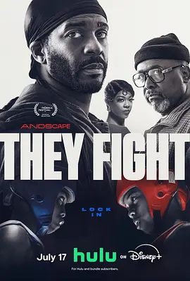 【欧美电影】他们的搏斗 They Fight (2026)4K高清| 温德尔·皮尔斯 / 麦凯尔泰·威廉逊|动作 / 纪录片 / 运动|又名: 他们的搏斗(叙事电影版)夸克网盘未删减最新资源