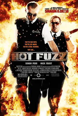 【高分欧美电影】热血警探 Hot Fuzz (2007)4K高清|西蒙·佩吉 / 尼克·弗罗斯特 / 马丁·弗瑞曼|喜剧 / 悬疑 / 犯罪|又名: 爆辣刑警|热血警探|夸克网盘未删减资源