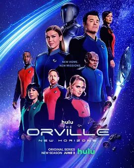 【欧美剧】奥维尔号 第三季（2022）1080P高清（内附奥维尔号前两季全集）塞思·麦克法兰 / 阿德琳妮·帕里奇| 喜剧 / 科幻|又名: 奥维尔星舰探索号|夸克网盘无删减资源
