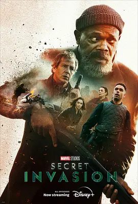 【欧美剧】秘密入侵 Secret Invasion (2023)4K高清全集|塞缪尔·杰克逊 / 本·门德尔森|动作 / 科幻 / 悬疑 / 惊悚 / 冒险|秘密入侵|夸克网盘无删减资源