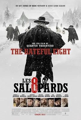 【欧美电影】八恶人(2015)1080P高清| 塞缪尔·杰克逊 / 库尔特·拉塞尔|仿佛与世隔绝的小店内，即将刮起一场更为猛烈的风暴…又名: 冰天血地8恶人|八恶人|夸克资源网盘下载
