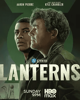【欧美剧】绿灯军团 Lanterns (2026)4K高清|凯尔·钱德勒 / 亚伦·皮埃尔|科幻 / 悬疑 / 惊悚 / 犯罪 / 奇幻|又名: 绿光军团|绿灯军团|夸克最新资源网盘下载