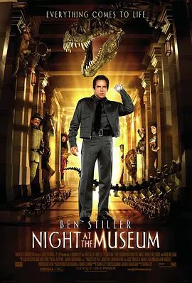 【高分欧美电影】博物馆奇妙夜(2006)4K高清|本·斯蒂勒 / 欧文·威尔逊 / 罗宾·威廉姆斯|喜剧 / 动作 / 家庭 / 奇幻 / 冒险|博物馆奇妙夜|夸克网盘资源