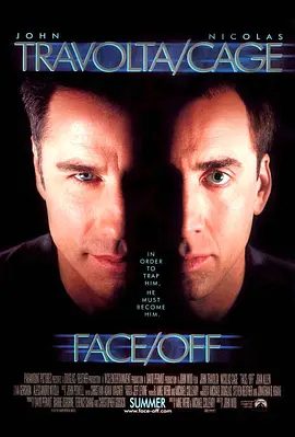 【欧美电影】变脸 Face/Off (1997)4K高清|约翰·特拉沃尔塔 / 尼古拉斯·凯奇|动作 / 科幻 / 惊悚 / 犯罪|又名: 夺面双雄 / 夺命双雄|变脸|夸克网盘资源