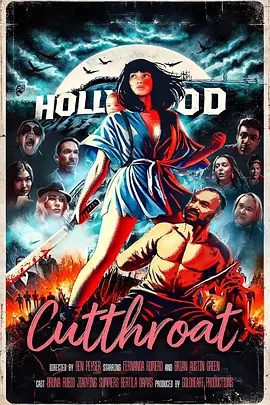【欧美电影恐怖片】好莱坞地狱 Cutthroat (2026)1080P高清|惊悚|她深陷死亡猎场，必须争分夺秒，在惨遭灭口之前拼死逃出这片黑暗深渊。又名: 割喉片场|夸克网盘资源