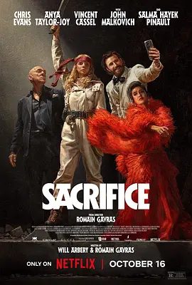 【欧美电影】牺牲 Sacrifice (2025)1080P高清|克里斯·埃文斯 / 安雅·泰勒-乔伊|喜剧 / 动作 / 冒险|而琼将不惜一切来完成她的使命。牺牲|夸克网盘资源